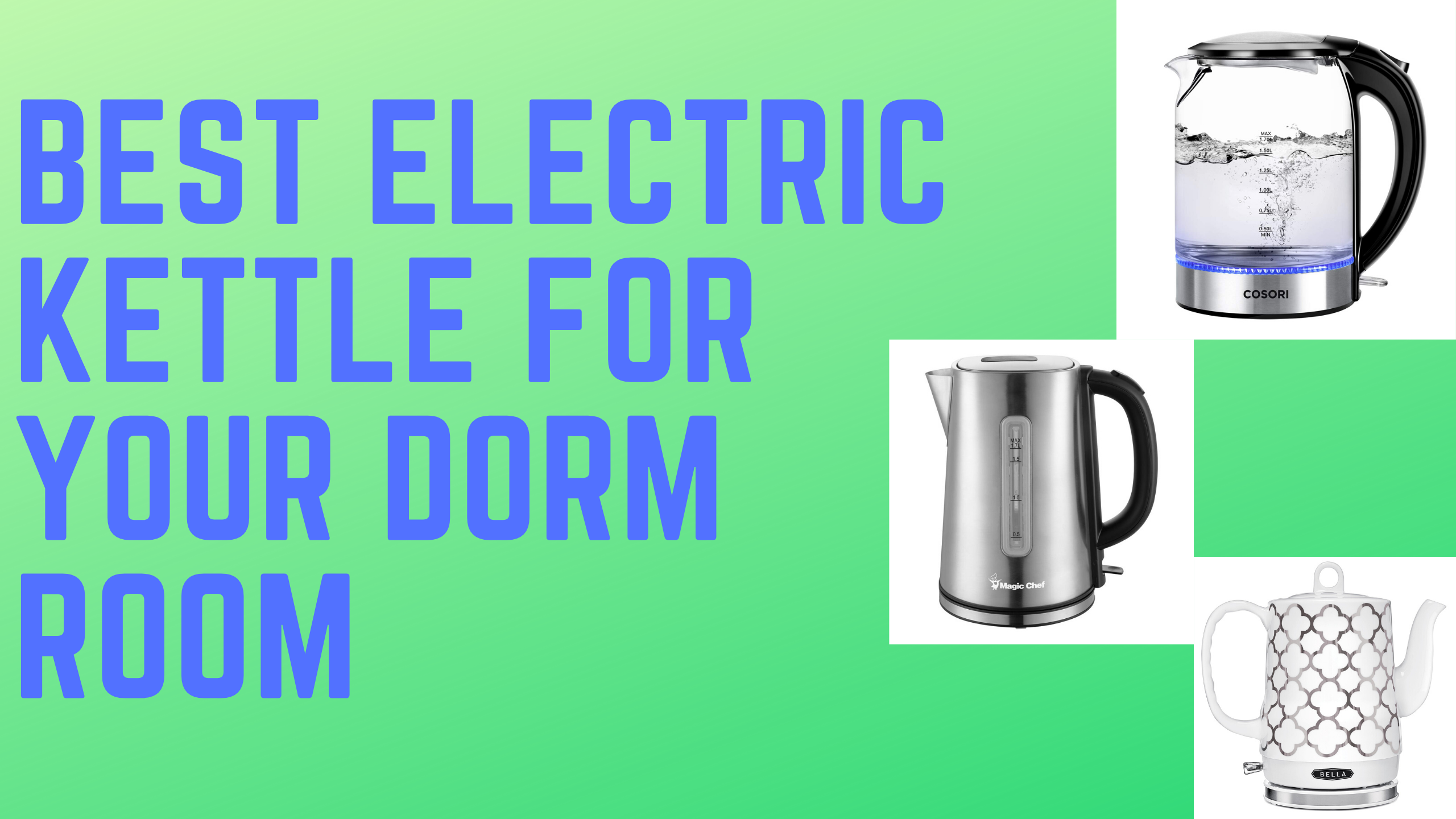 https://www.electrickettlesguide.com/wp-content/uploads/2020/01/Best-Electric-Kettle-For-Your-Dorm-Room.png