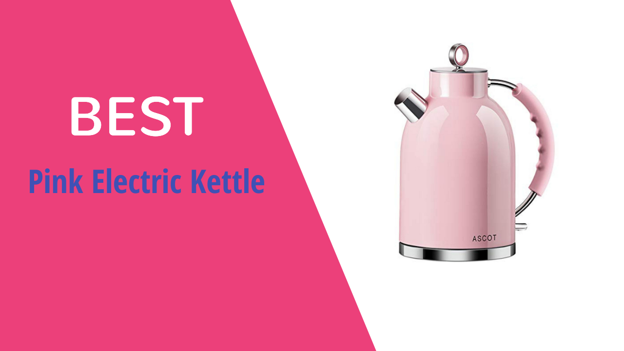 Pink Electric Kettles Top Sellers, 60% OFF | www.ingeniovirtual.com